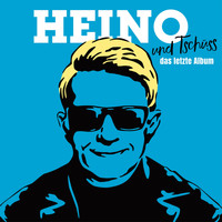 Heino - ...und Tschüss (Das letzte Album)