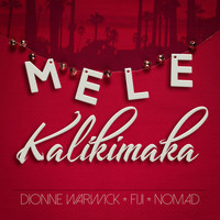 Dionne Warwick - Mele Kalikimaka (feat. Fiji & Nomad)