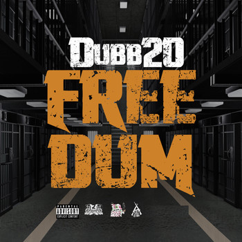 Dubb 20 - Free Dum (Explicit)