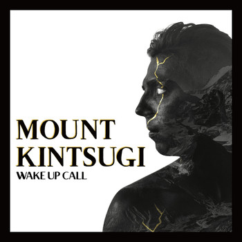 Mount Kintsugi - Wake up Call