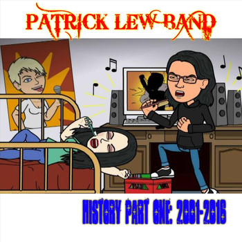 Patrick Lew Band - History, Pt. 1: 2001-2016 (Explicit)
