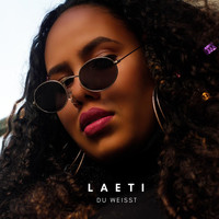 Laeti - Du weisst