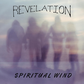 Revelation - Spiritual Wind (Remastered)