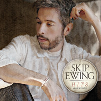 Skip Ewing - Skip Ewing - Hits Volume One