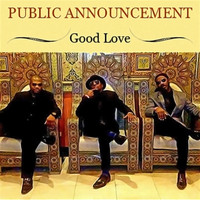 Public Announcement - Good Love
