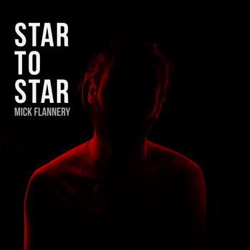 Mick Flannery - Star to Star