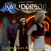 Laurent Combaz - Kaliderson: les musiques de la saison 6