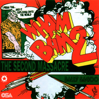 Bally Sagoo - Wham Bam 2 - The Second Massacre