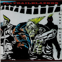 The Trailblazers - Last Outlaw