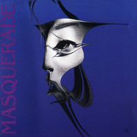 Masquerade - Masquerade (Deluxe Edition)