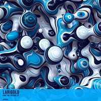 Larigold - For The Future