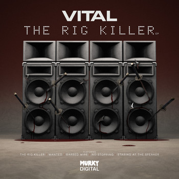 Vital - The Rig Killer