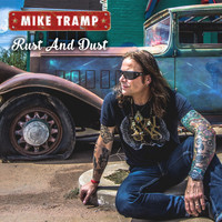 Mike Tramp - Rust and Dust