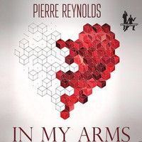 Pierre Reynolds - In Your Arms
