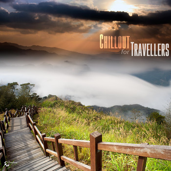 Various Artists - Chillout for Travellers