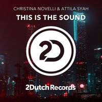 Christina Novelli and Attila Syah - This Is The Sound
