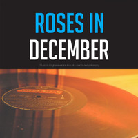 Carroll Gibbons, The Savoy Hotel Orpheans - Roses in December