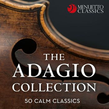 Various Artists - The Adagio Collection: 50 Calm Classics