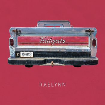 RaeLynn - Tailgate (Acoustic Version)