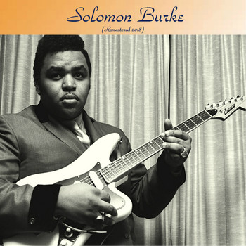 Solomon Burke - Solomon Burke (Remastered 2018)