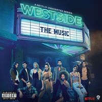Westside Cast - Westside: The Music (Music from the Original Series) (Explicit)