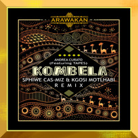 Andrea Curato - Kombela (Remixes)