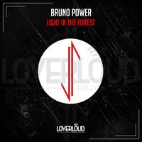 Bruno Power - Light in the Forest (Extended Mix)