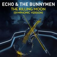 Echo & The Bunnymen - The Killing Moon (Symphonic Version)