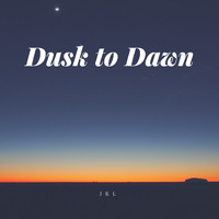 JKL - Dusk to Dawn