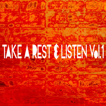 Various Artists - Take A Rest & Listen, Vol. 1