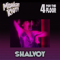Shalvoy - 4 for the Floor - EP