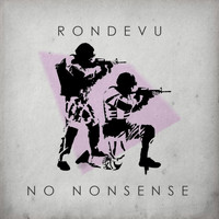 Rondevu - No Nonsense