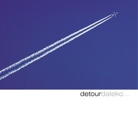Detour - Daleko