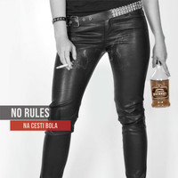 No Rules - Na Cesti Bola