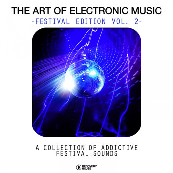 Various Artists - The Art Of Electronic Music - Festival Edtion, Vol. 2