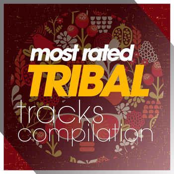 Various Artists - Most Rated Tribal Trax Compilation