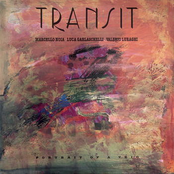 Transit - Portrait of a Trio