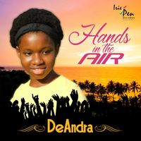 Deandra - Hands In The Air