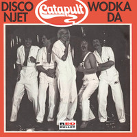 Catapult - Disco Njet Wodka Da