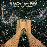 Earth & Fire - Gate To Infinity