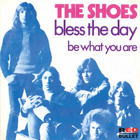 The Shoes - Bless The Day