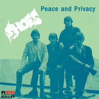 The Shoes - Peace And Privacy