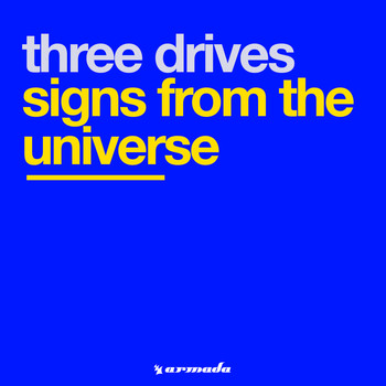 Three Drives - Signs From The Universe