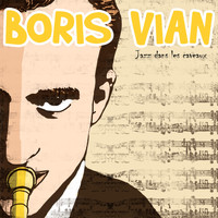 Boris Vian - Jazz dans les caveaux