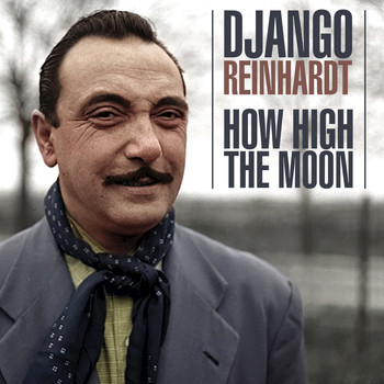 Django Reinhardt - How High The Moon