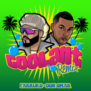 Farruko & Don Omar - Coolant (Remix [Explicit])