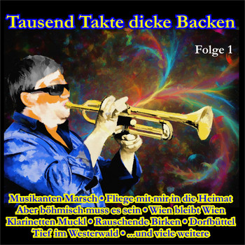 Various Artists - Tausend Takte dicke Backen, Folge 1