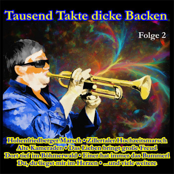 Various Artists - Tausend Takte dicke Backen, Folge 2