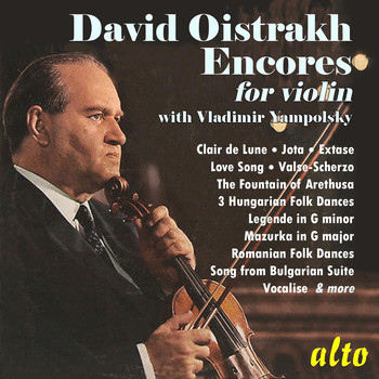 David Oistrakh & Vladimir Yampolsky - David Oistrakh: Encores