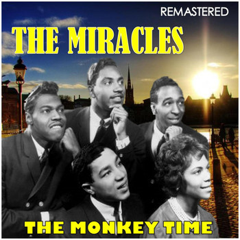 The Miracles - The Monkey Time (Digitally Remastered)